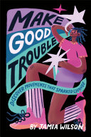 Image for "Make Good Trouble"