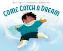 Image for "Come Catch a Dream"