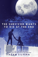 Image for "The Survivor Wants to Die at the End"