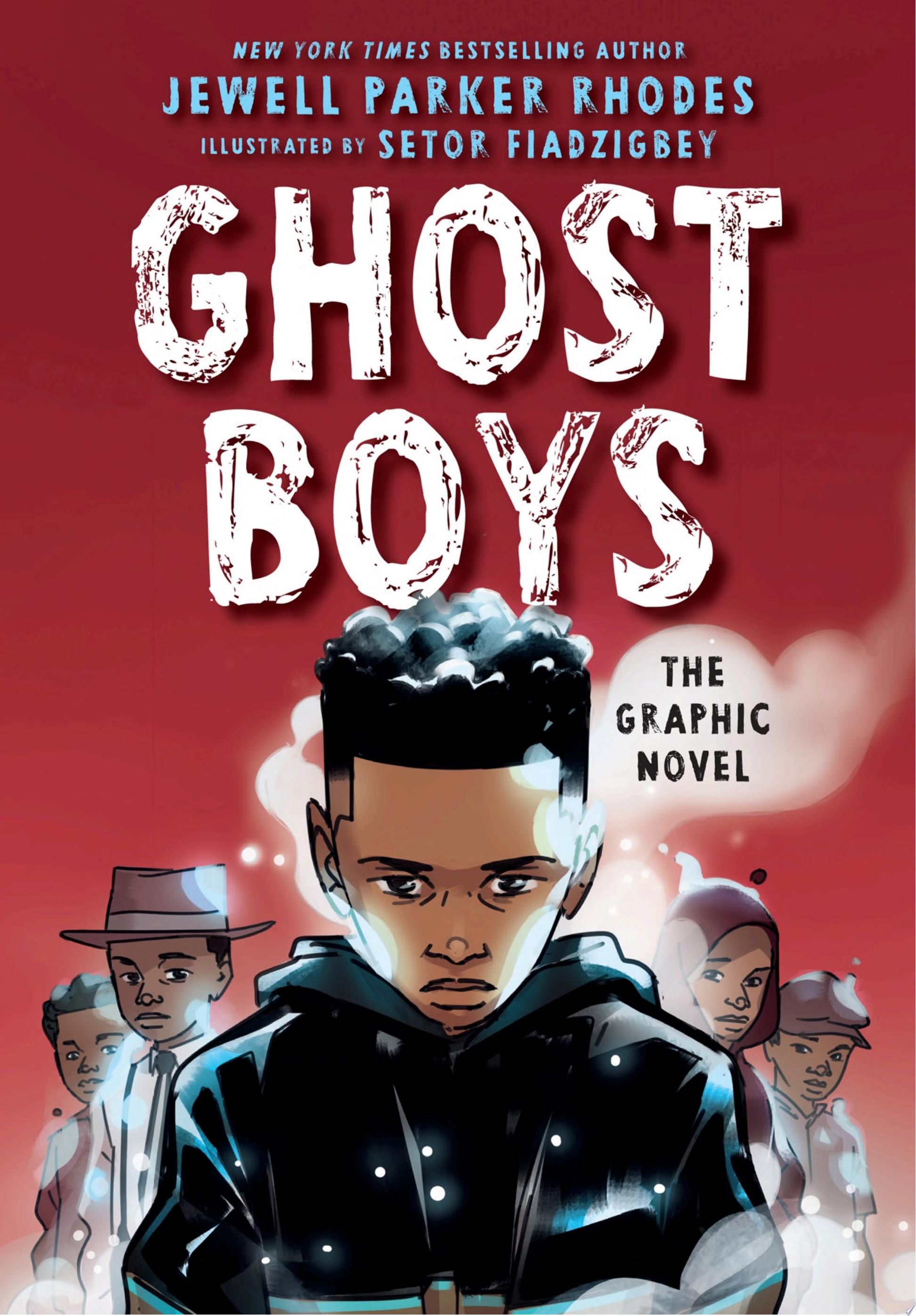 Image for "Ghost Boys: The Graphic Novel"