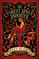 Image for "The Forest King&#039;s Daughter"