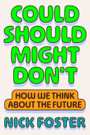 Image for "Could Should Might Don&#039;t"