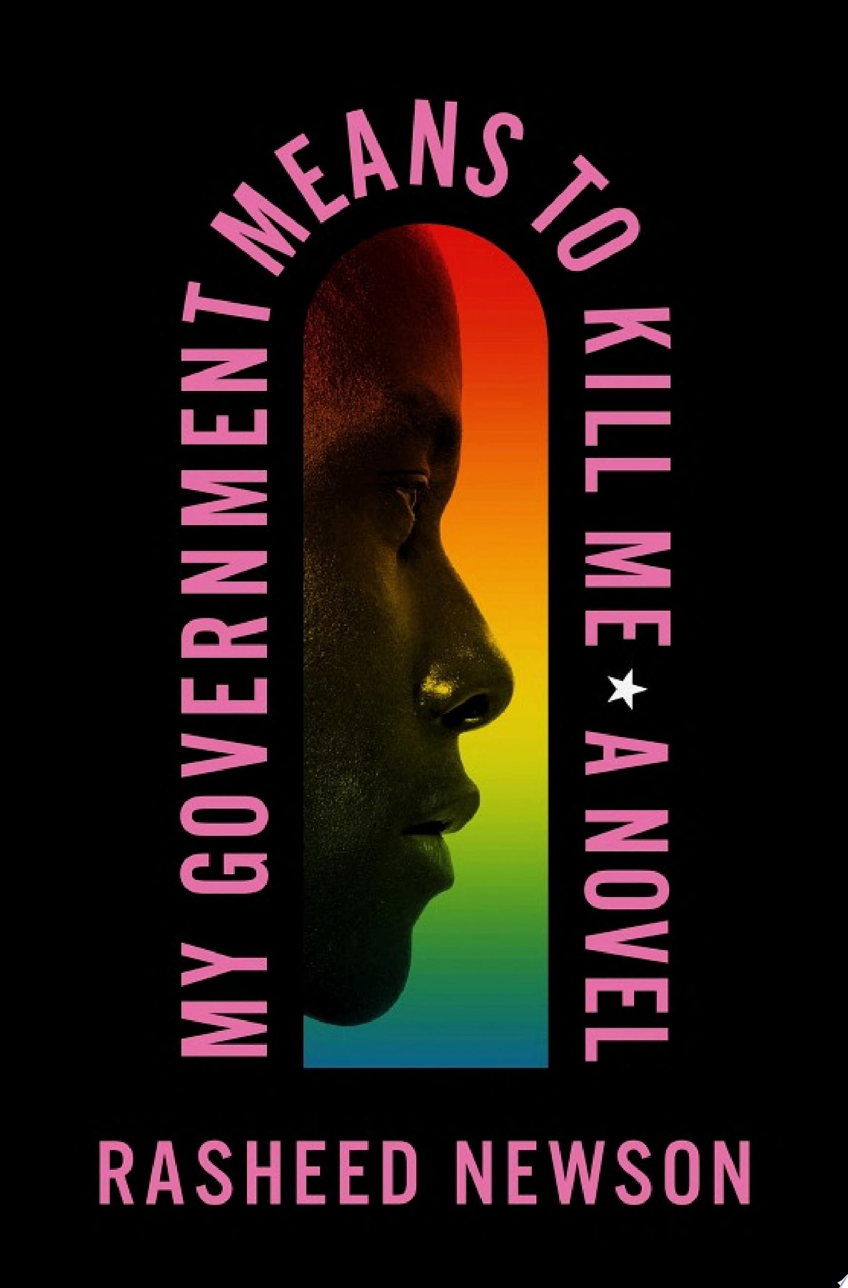 Image for "My Government Means to Kill Me"