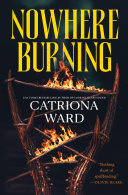Image for "Nowhere Burning"
