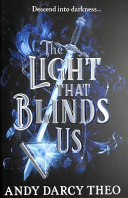 Image for "The Light That Blinds Us"