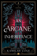 Image for "An Arcane Inheritance"
