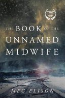 Image for "The Book of the Unnamed Midwife"