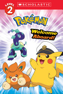 Image for "Welcome Aboard! (Pokémon: Scholastic Reader, Level 2)"