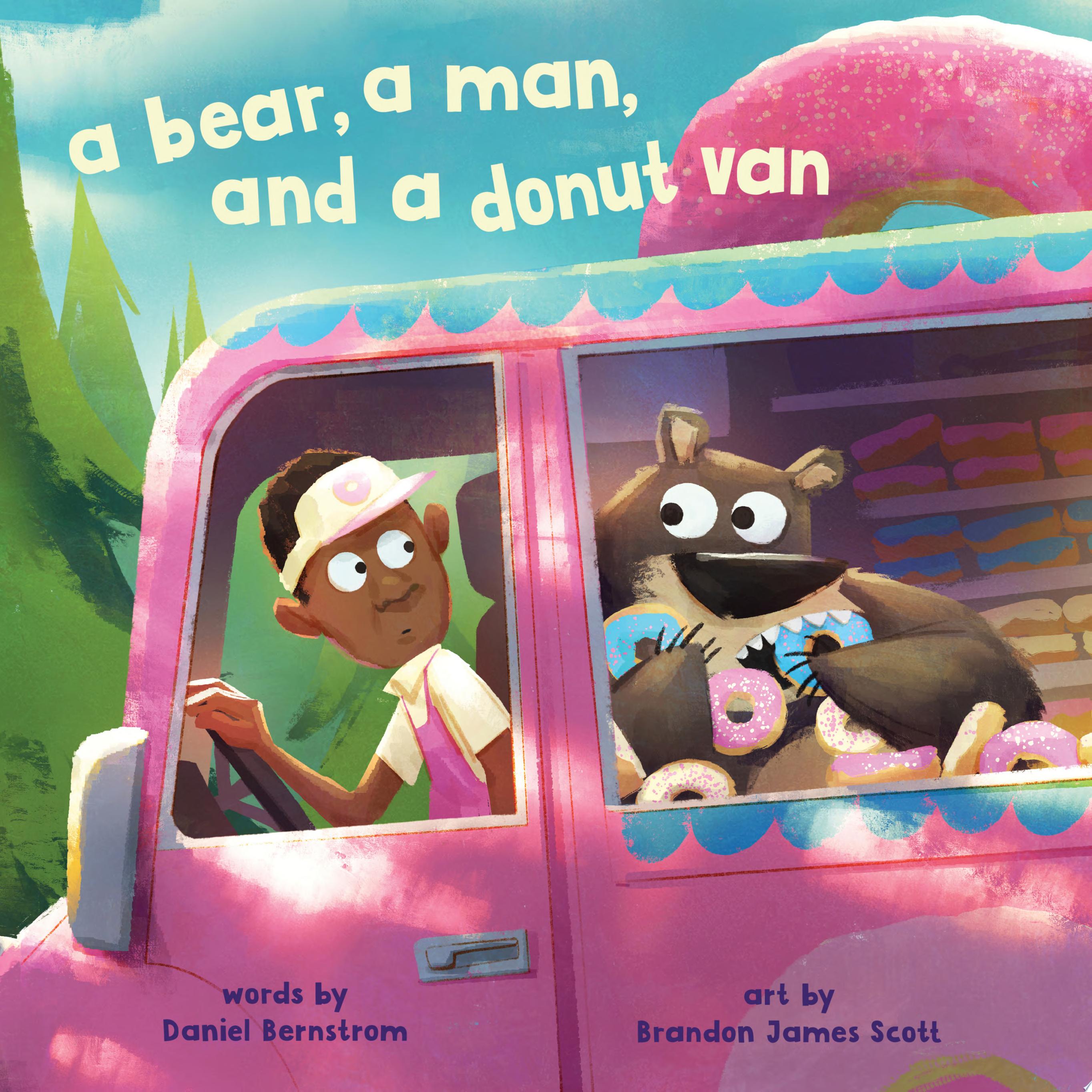 Image for "A Bear, a Man, and a Donut Van"
