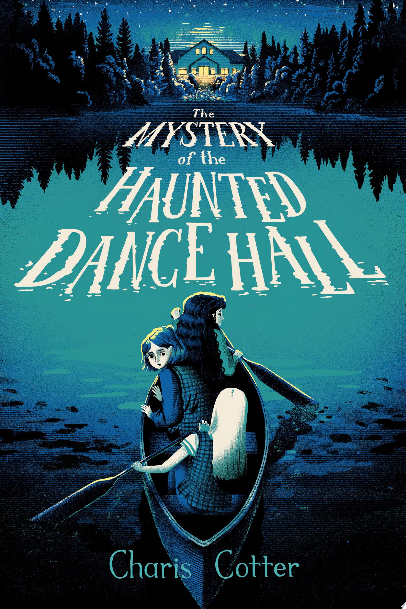 Image for "The Mystery of the Haunted Dance Hall"